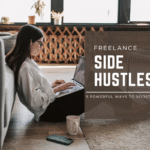 Freelance Side Hustles: 5 Powerful Ways to Boost Income